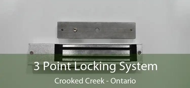3 Point Locking System Crooked Creek - Ontario