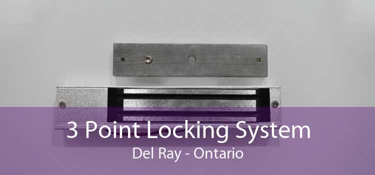 3 Point Locking System Del Ray - Ontario