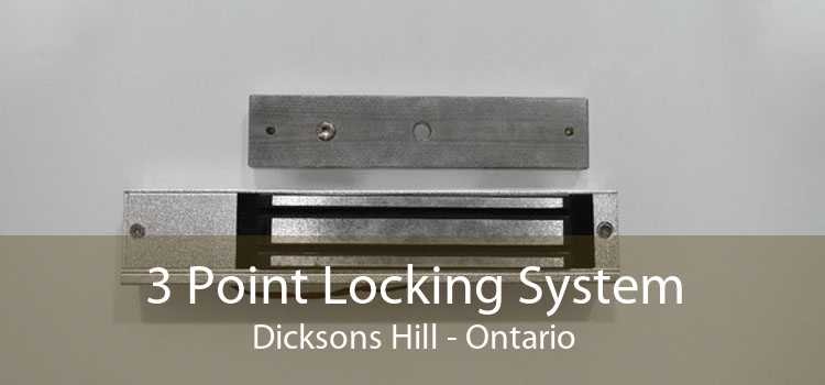 3 Point Locking System Dicksons Hill - Ontario