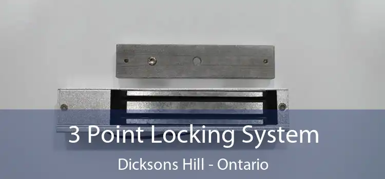 3 Point Locking System Dicksons Hill - Ontario