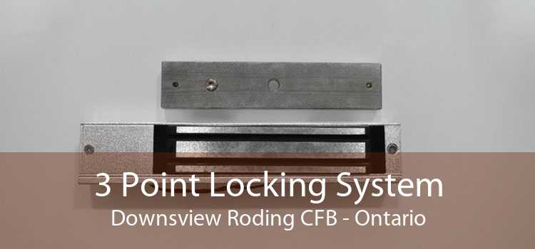 3 Point Locking System Downsview Roding CFB - Ontario