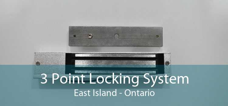 3 Point Locking System East Island - Ontario