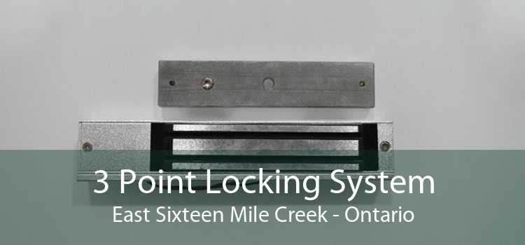 3 Point Locking System East Sixteen Mile Creek - Ontario