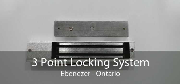 3 Point Locking System Ebenezer - Ontario