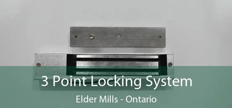 3 Point Locking System Elder Mills - Ontario
