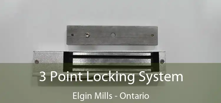 3 Point Locking System Elgin Mills - Ontario