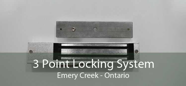 3 Point Locking System Emery Creek - Ontario
