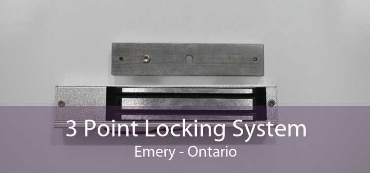 3 Point Locking System Emery - Ontario