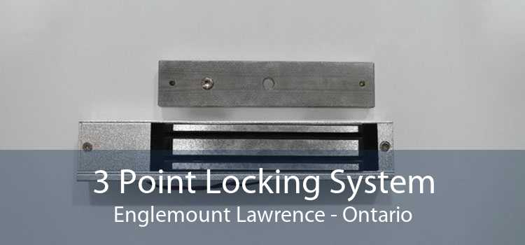 3 Point Locking System Englemount Lawrence - Ontario