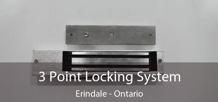 3 Point Locking System Erindale - Ontario
