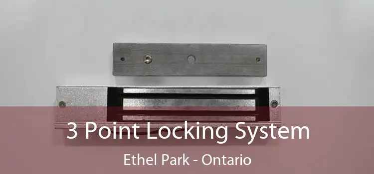 3 Point Locking System Ethel Park - Ontario