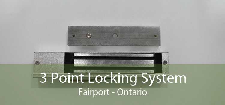 3 Point Locking System Fairport - Ontario