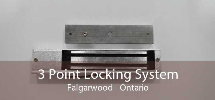 3 Point Locking System Falgarwood - Ontario
