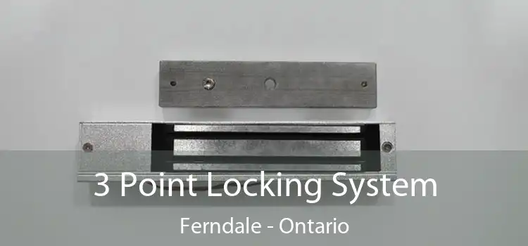 3 Point Locking System Ferndale - Ontario