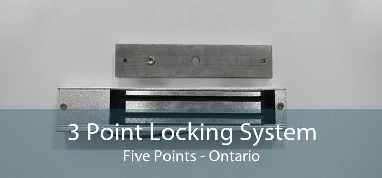 3 Point Locking System Five Points - Ontario