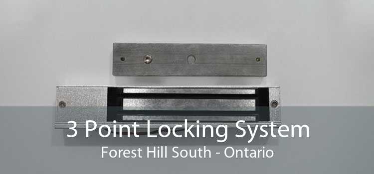 3 Point Locking System Forest Hill South - Ontario