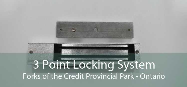 3 Point Locking System Forks of the Credit Provincial Park - Ontario