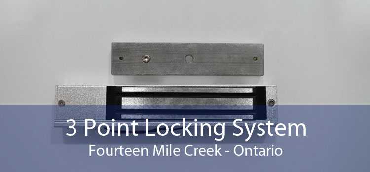 3 Point Locking System Fourteen Mile Creek - Ontario