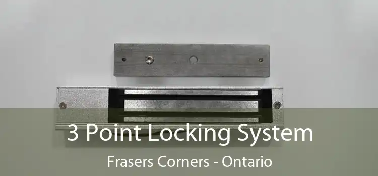 3 Point Locking System Frasers Corners - Ontario