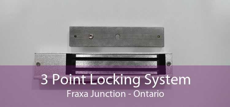 3 Point Locking System Fraxa Junction - Ontario