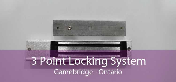 3 Point Locking System Gamebridge - Ontario