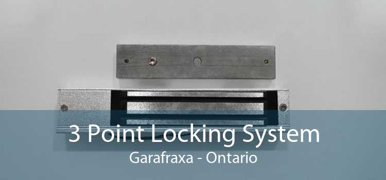 3 Point Locking System Garafraxa - Ontario