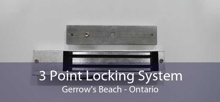 3 Point Locking System Gerrow's Beach - Ontario