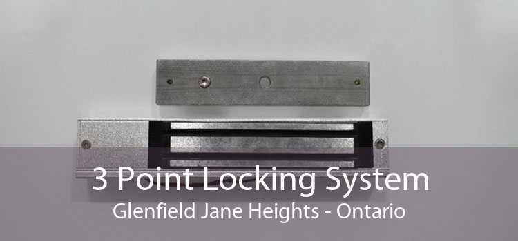 3 Point Locking System Glenfield Jane Heights - Ontario