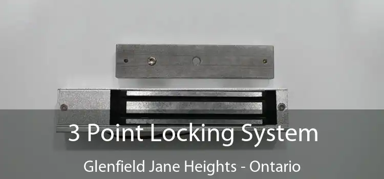 3 Point Locking System Glenfield Jane Heights - Ontario