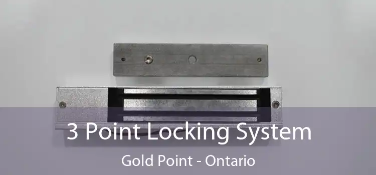 3 Point Locking System Gold Point - Ontario