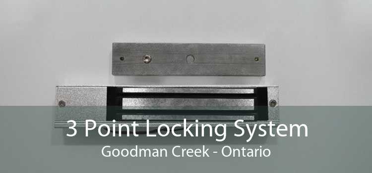 3 Point Locking System Goodman Creek - Ontario