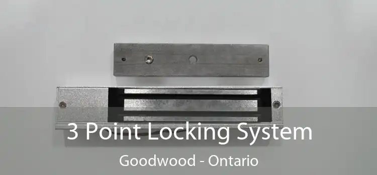 3 Point Locking System Goodwood - Ontario