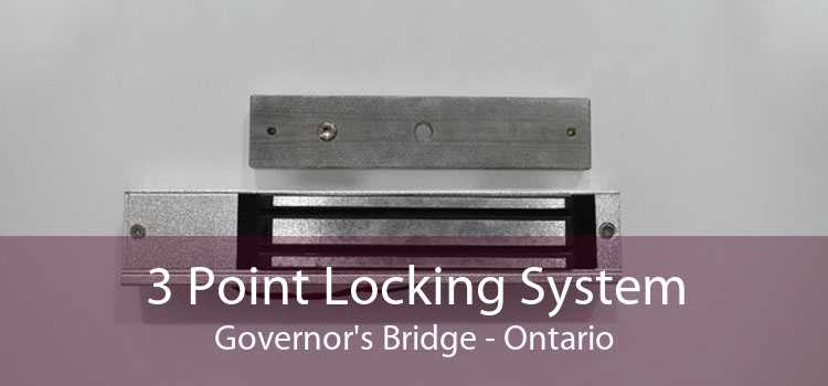 3 Point Locking System Governor's Bridge - Ontario