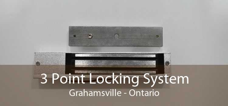 3 Point Locking System Grahamsville - Ontario