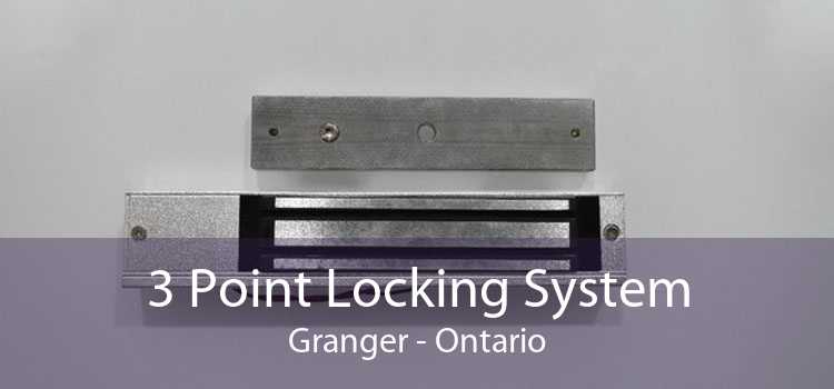 3 Point Locking System Granger - Ontario