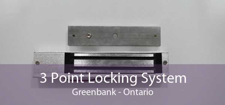 3 Point Locking System Greenbank - Ontario