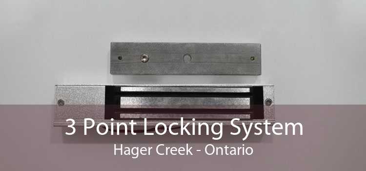 3 Point Locking System Hager Creek - Ontario