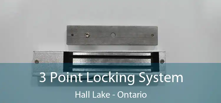 3 Point Locking System Hall Lake - Ontario