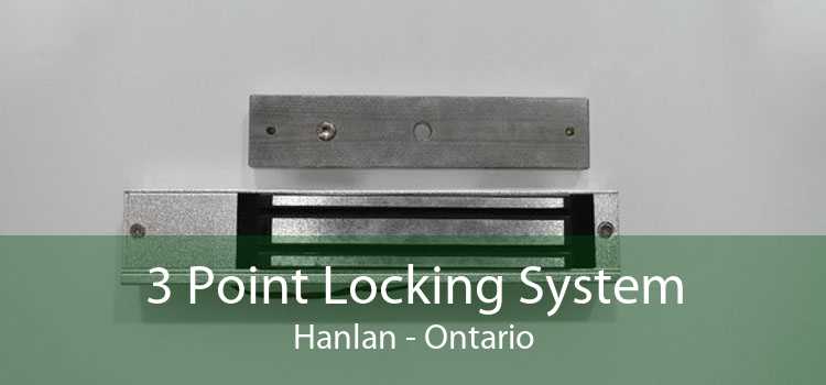 3 Point Locking System Hanlan - Ontario