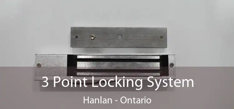 3 Point Locking System Hanlan - Ontario