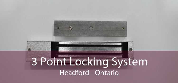 3 Point Locking System Headford - Ontario