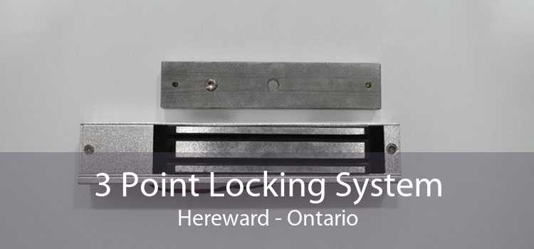 3 Point Locking System Hereward - Ontario