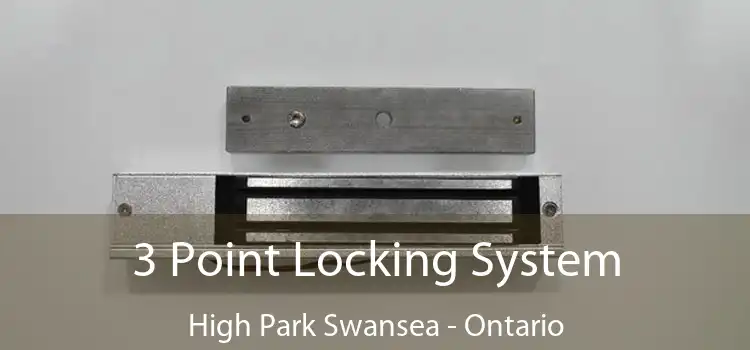 3 Point Locking System High Park Swansea - Ontario