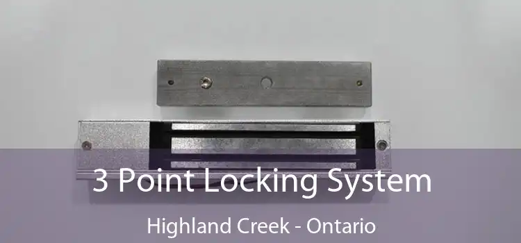3 Point Locking System Highland Creek - Ontario