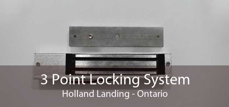 3 Point Locking System Holland Landing - Ontario