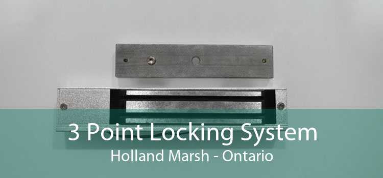 3 Point Locking System Holland Marsh - Ontario