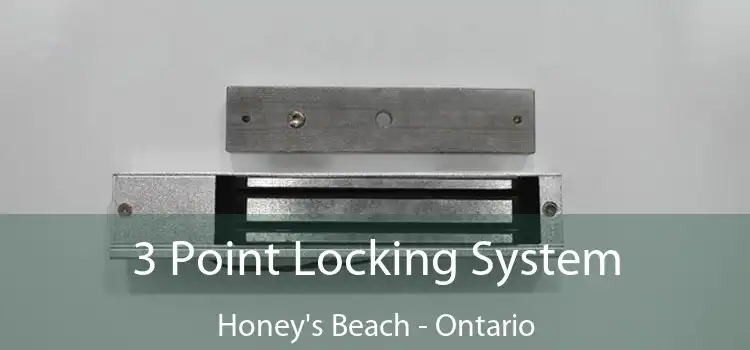 3 Point Locking System Honey's Beach - Ontario