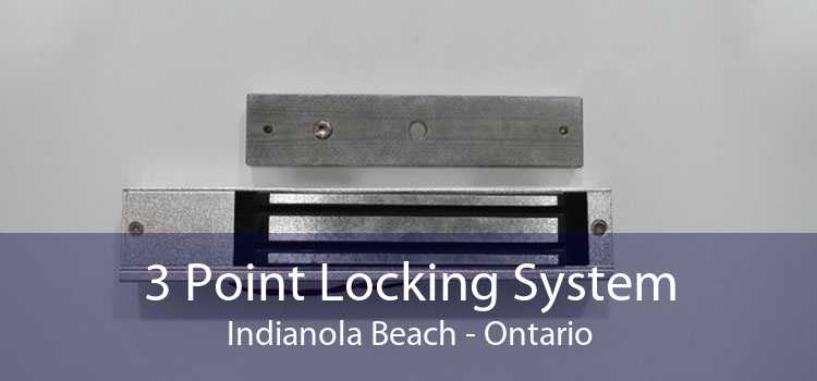 3 Point Locking System Indianola Beach - Ontario
