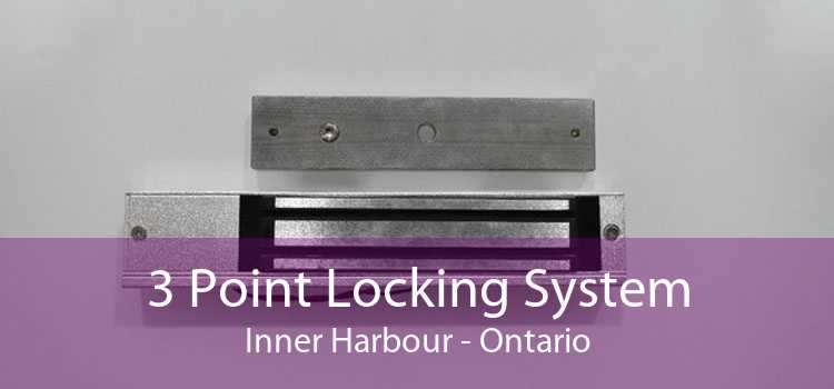3 Point Locking System Inner Harbour - Ontario