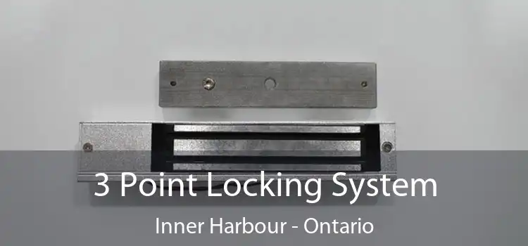 3 Point Locking System Inner Harbour - Ontario